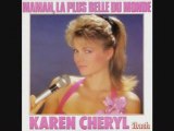 Karen Cheryl Maman la plus belle du monde (1983)