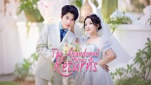 The Abandoned Heiress Returns - Full Drama English Subtitles