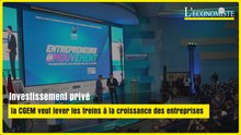 Investissement privé : la CGEM veut lever les freins à la croissance des entreprises