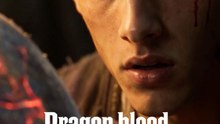 Dragon Blood Uprising #rs - Full Movie