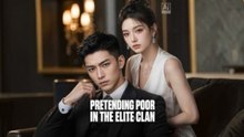 [FULL] Pretending Poor in the Elite Clan
