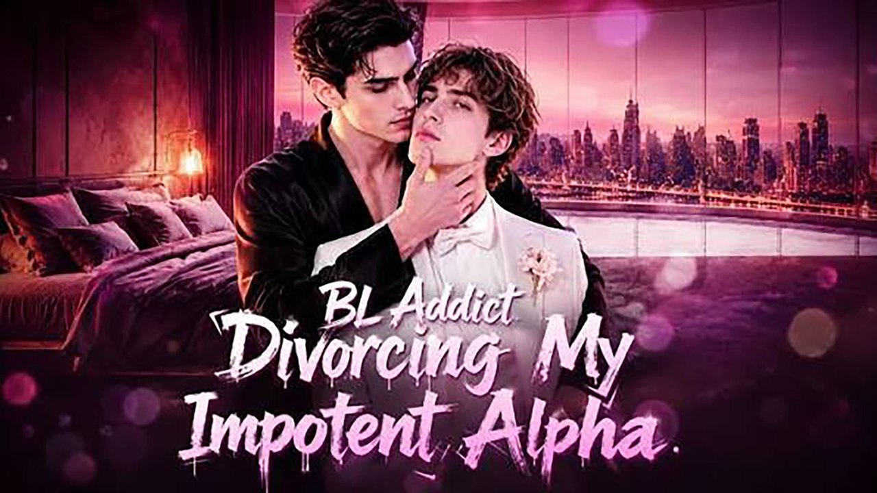 [FULL] Divorcing My Impotent Alpha 2 - video Dailymotion