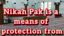 Nikah is Protection From Sins and Love Between Two Families
