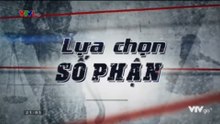 Lựa Chọn Số Phận - Tập 7 - HP Media