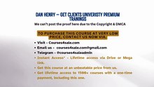 Courses4sale.com — Dan Henry – Get Clients Univeristy Premium Tranings