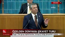 Özgür Özel grup toplantısında Türkiye'yi ettiği şikayetleri anlattı