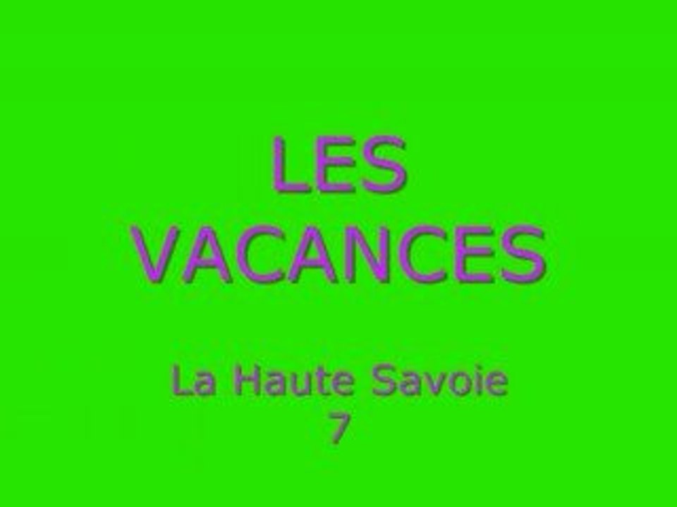Vacances en Hautes Savoie