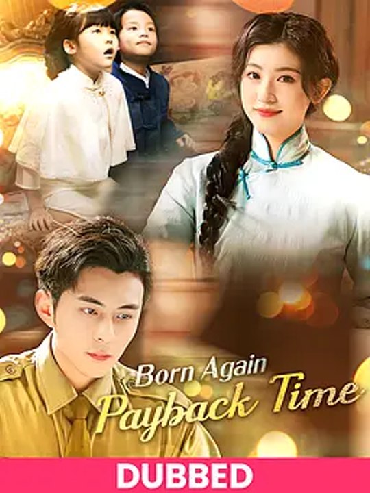(DUBBED)Born Again, Payback Time - video Dailymotion