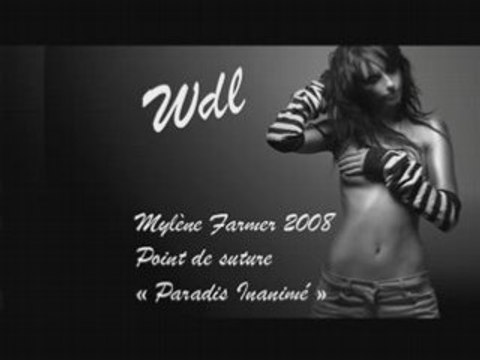 WDL 003 - Mylène Farmer Paradis Inanimé