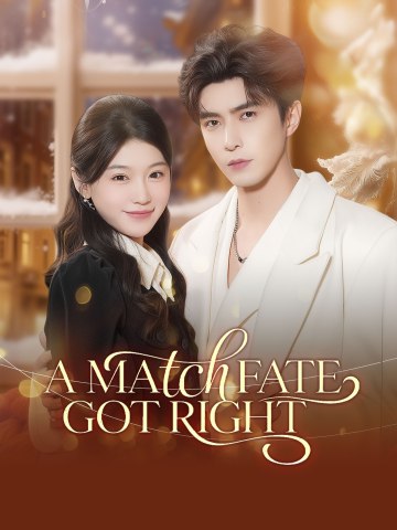 A Match Fate Got Right | Part 2/2 | English