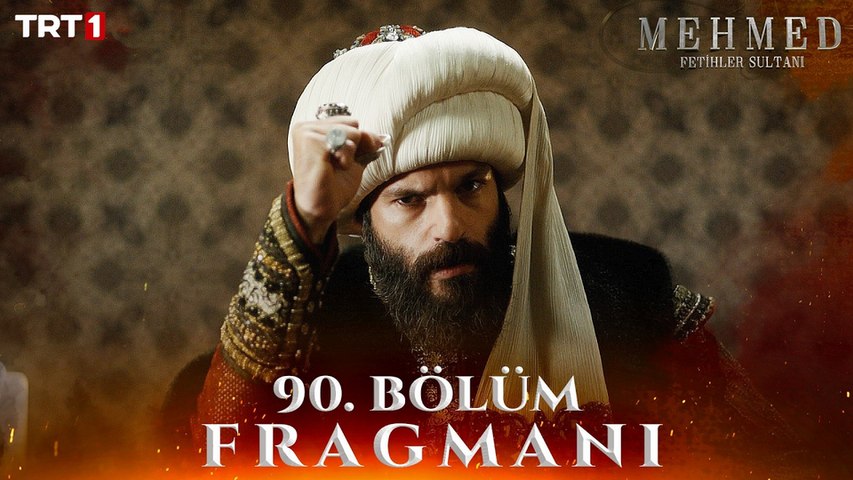 Mehmed: Fetihler Sultanı 90.Bölüm - Mehmed: Fetihler Sultanı - Sezon 4 - Bölüm 7 - Fragman VCRH STCRH