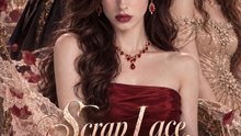 Scrap Lace，Broken Vows (EPS 1-25)