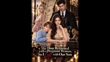 The Don Returned with a Pregnant Woman, So I Left with Our Son Completed