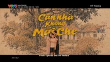 Căn Nhà Không Mái Che - Tập 6 - HP Media