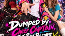 Dumped by Cheer Captain, Fat Boy Become Hip-Hop King #englishsub