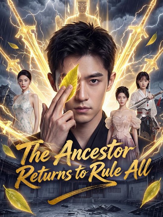 The Ancestor Returns to Rule All | Full Film HD - video Dailymotion