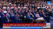 وزير الخارجية عن قضية الأمن المائي:" لا يمكن رهن مستقبل 110 ملايين مصري بإرادة أحادية لأي طرف»