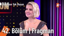 Esra Erol İle Var Mısın Yok Musun | 42. Bölüm Fragman