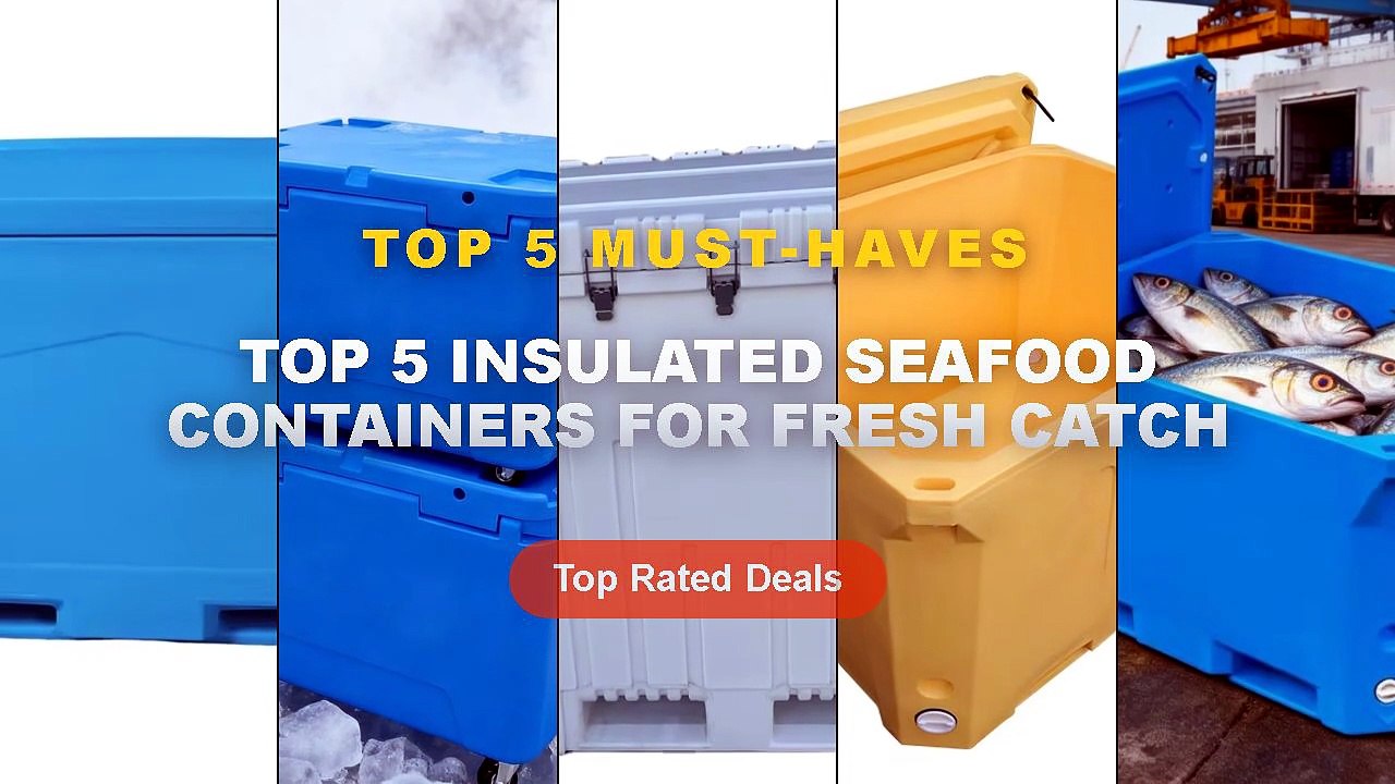 Why Everyone Is Buying Top 5 Insulated Seafood Containers For Fresh ...