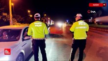Hatay'da polis ekiplerinden alkollü sürücülere yönelik gece denetimi