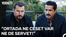 Hakan, Rüzgar'a Servet'in Yokluğunu Bildirdi - Yeraltı 19. Bölüm
