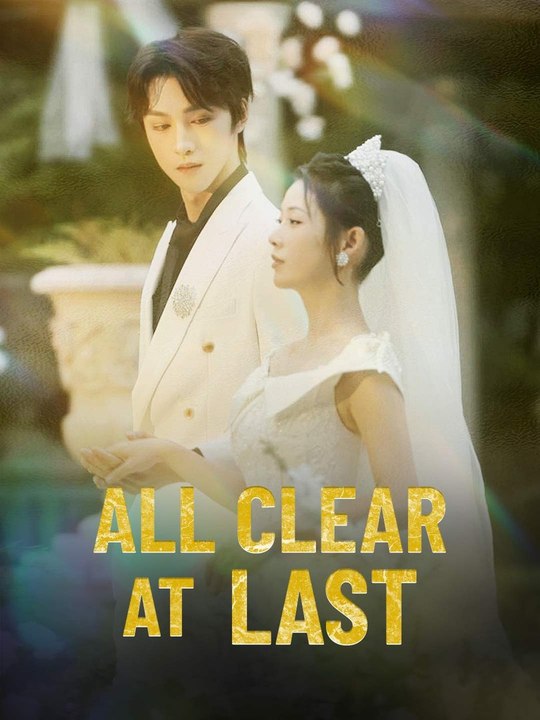 All Clear at Last | HD 1080p - video Dailymotion