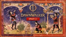 The Blood of Dawnwalker liefert mit Update 1.1 hunderte Bugfixes und wichtige Verbesserungen