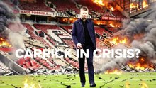 Is Carrick’s time up at Manchester United?