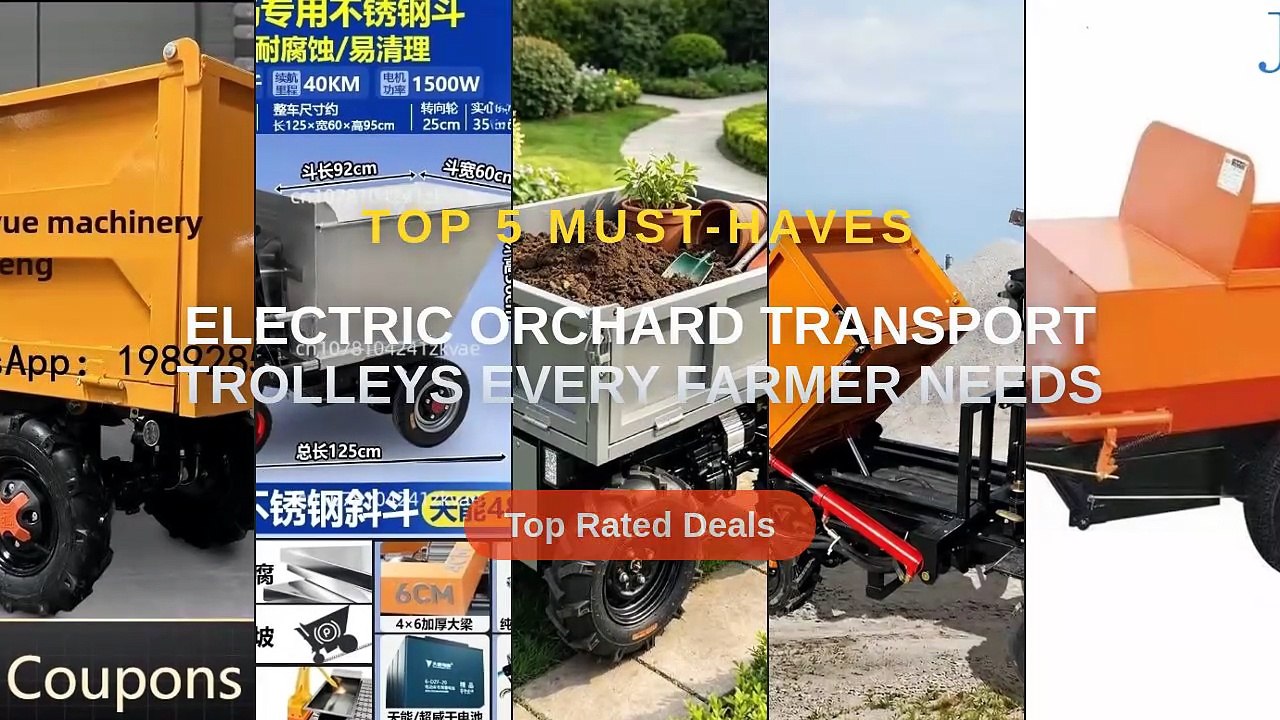 Electric Orchard Transport Trolleys Every Farmer Needs - Video Dailymotion