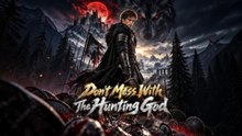 Don't Mess With The Hunting God | Full Mini Movie