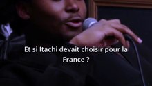 Il compare le dilemme d'Itachi à la France