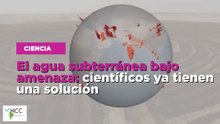 El agua subterránea bajo amenaza: científicos ya tienen una solución