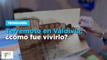 Terremoto en Valdivia: ¿cómo fue vivirlo?