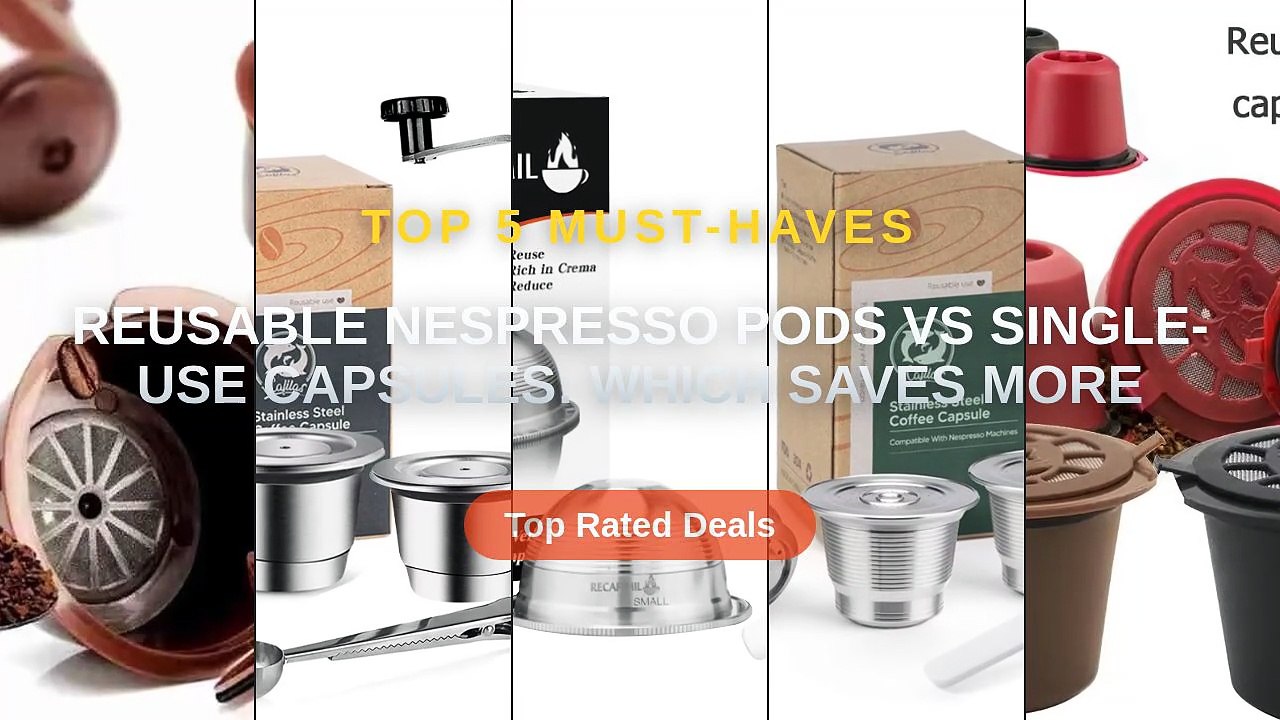 Reusable Nespresso Pods vs Single-Use Capsules: Which Saves More ...