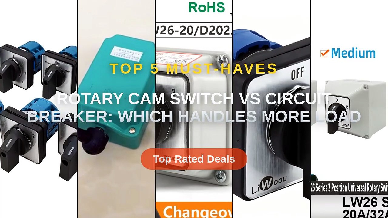Rotary Cam Switch vs Circuit Breaker: Which Handles More Load - video ...