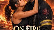 On Fire For My Bestie's Dad - Movie