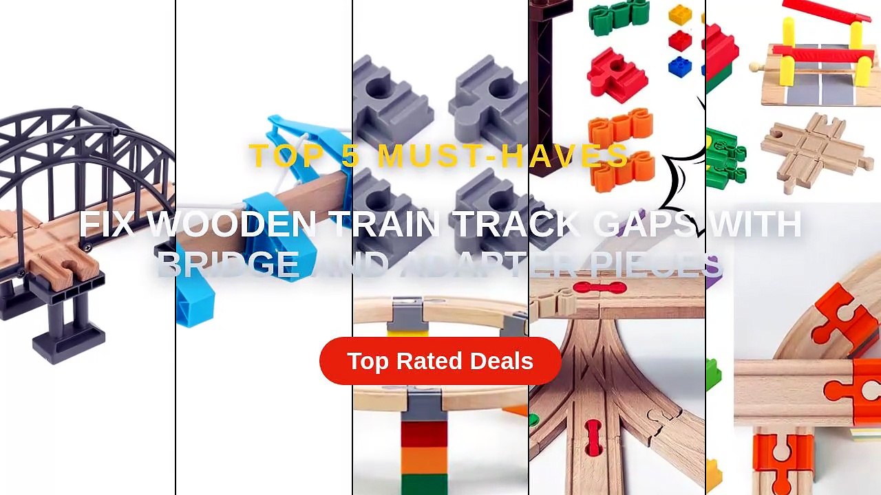 Fix Wooden Train Track Gaps With Bridge And Adapter Pieces - Video ...