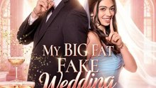 My Big Fat Fake Wedding | DramaWave Short Drama | English