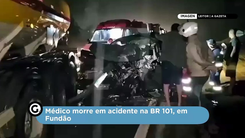 Médico morre em acidente na BR 101, em Fundão