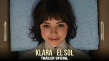 Tráiler de Klara y el Sol (2026)