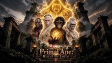 Primal Ape: Rise of the Force | Full Short Drama
