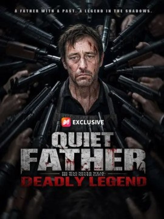 Quiet Father, Deadly Legend - Watch Full Movie - video Dailymotion