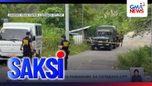 3 patay, 2 sugatan sa pamamaril sa Cotabato City | Saksi
