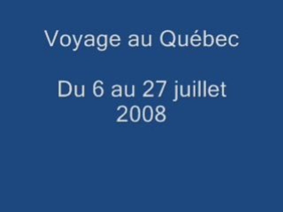 Quebec juillet 2008