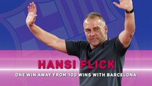 Hansi Flick closing in on century of Barca wins