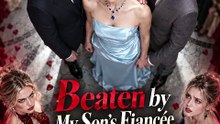 Beaten by My Son's Fiancée Full Drama | Secretive