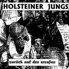 Holsteiner Jungs - Zurück auf den Straßen