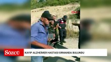 Kayıp Alzheimer hastası ormanda bulundu