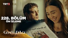 Gönül Dağı 228. Bölüm Ön İzleme