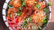 Crispy Karaage Don Recipe | Japanese Fried Chicken Rice Bowl